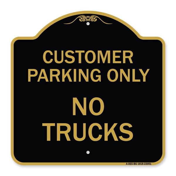 Reserved Parking Sign Customer Parking No Trucks, Black & Gold Alum Sign, 18" x 18", BG-1818-23051